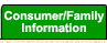 Consumer/Family Information