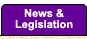 News & Legislation